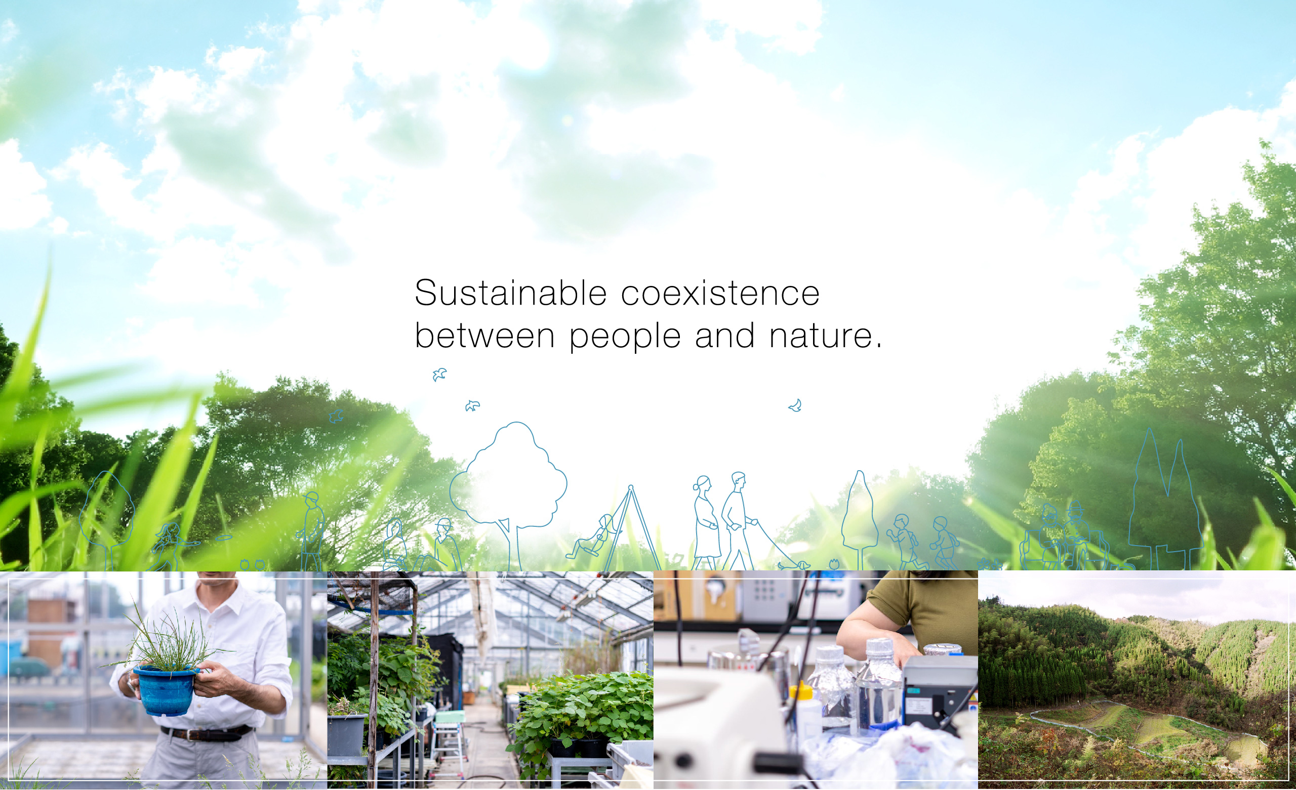 Sustainable coexistence
between people and nature.